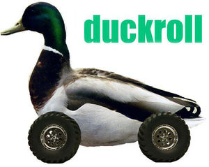 Duckrolling