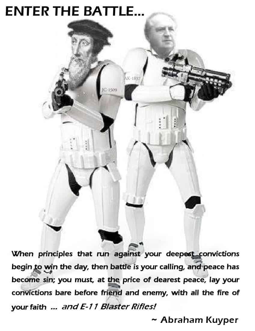 Meme of Calvin and Kuyper in Storm Trooper armor.