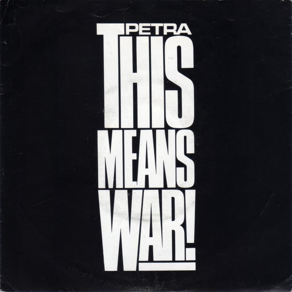 Petra's This Means War! album cover is shown.