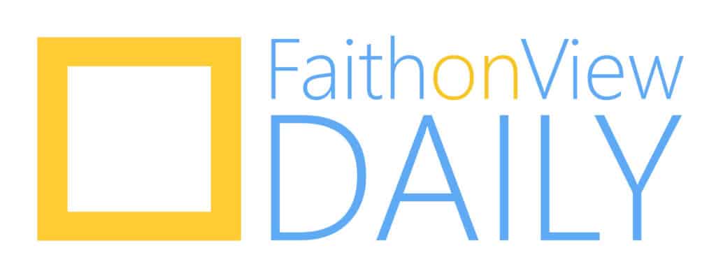 Faith on View Daily Christian news and commentary newsletter